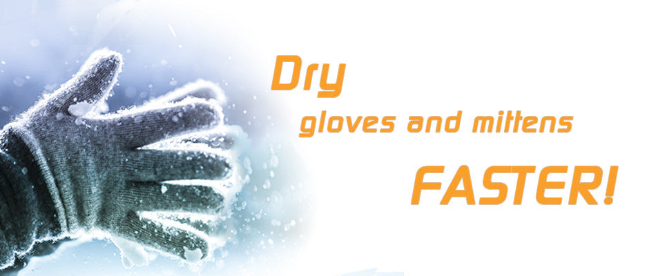 Dry Gloves Faster